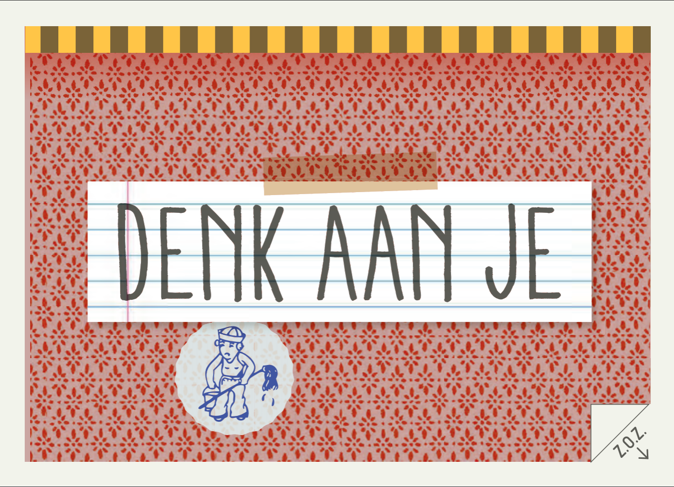 Denk aan je kaart kus kus