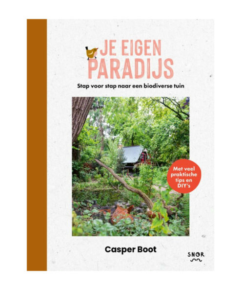 Je eigen paradijs, stap voor stap een biodiverse tuin