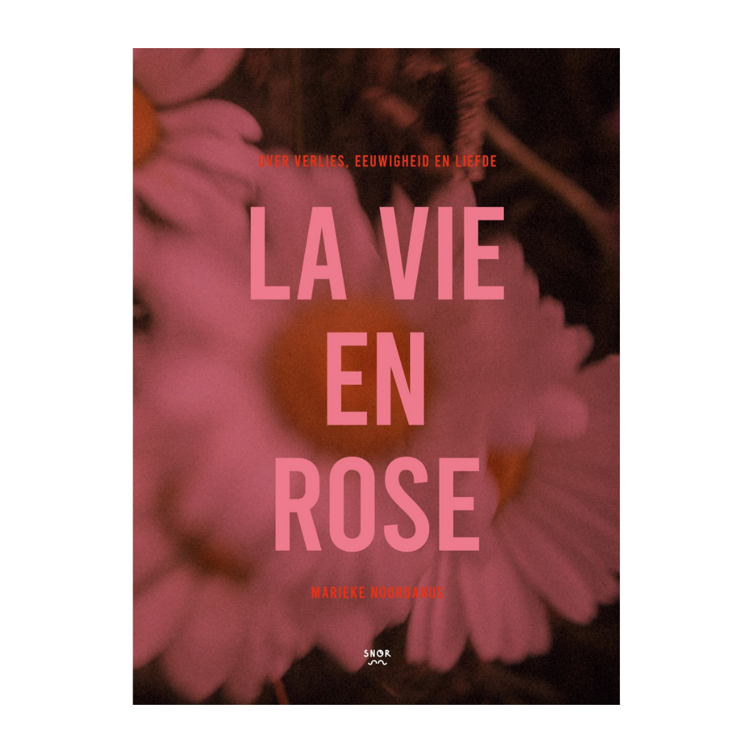La Vie en Rose: troost- en inspiratieboek 2 15