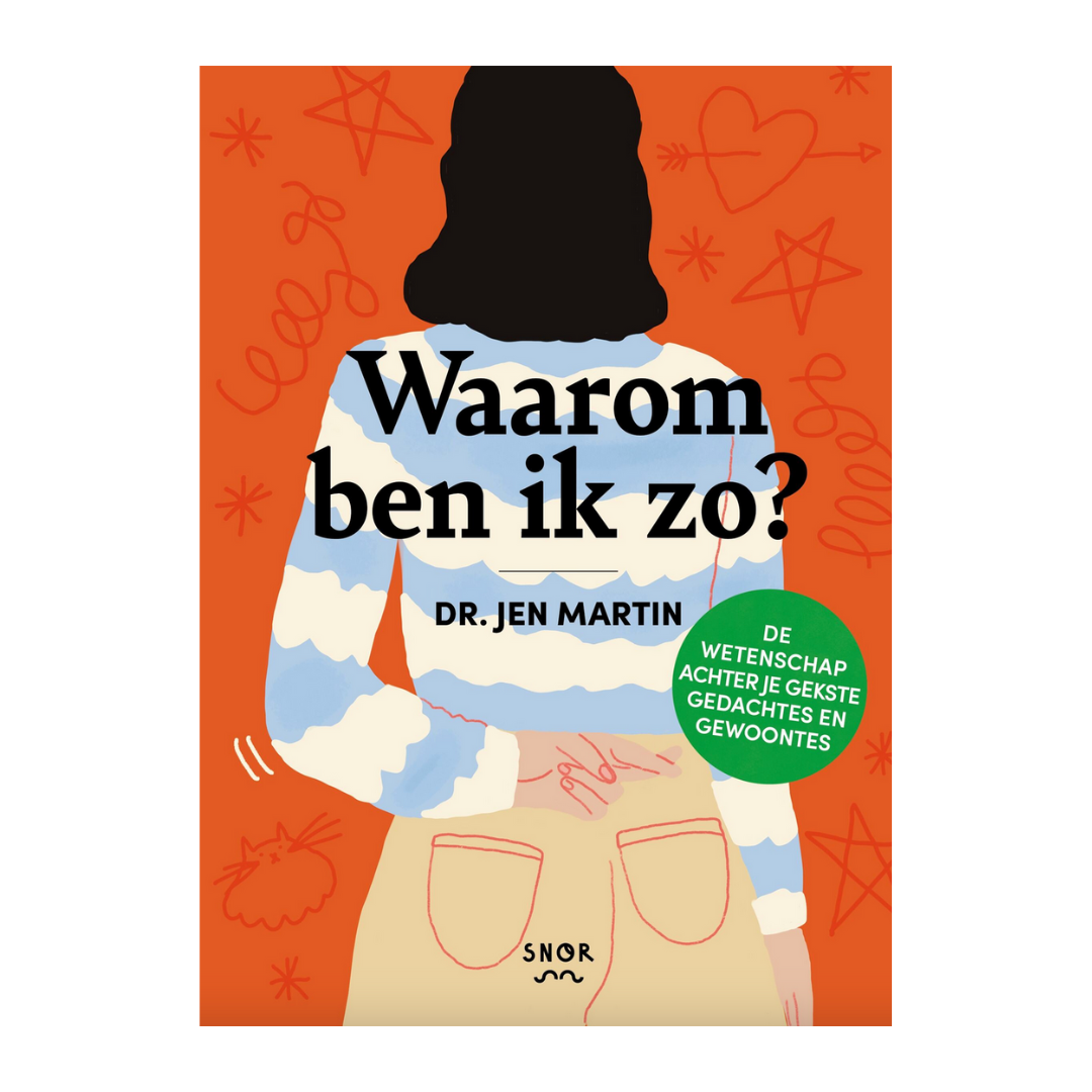 Waarom ben ik zo? De vragen die je jezelf altijd al stelde 2 17
